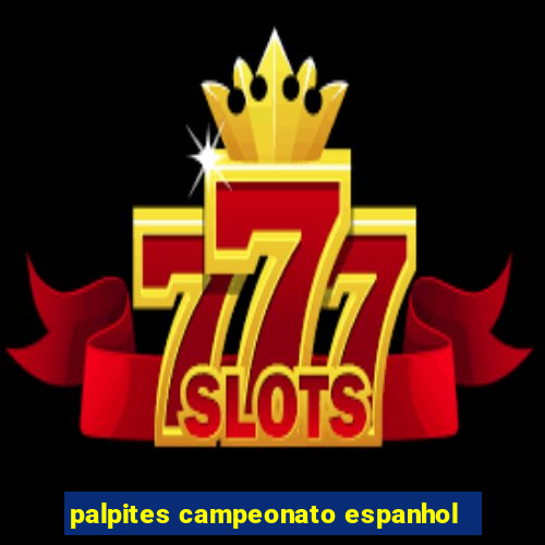 palpites campeonato espanhol